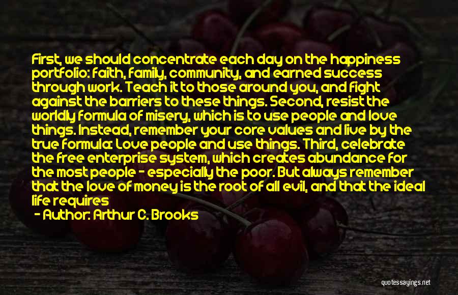 Money Love And Happiness Quotes By Arthur C. Brooks