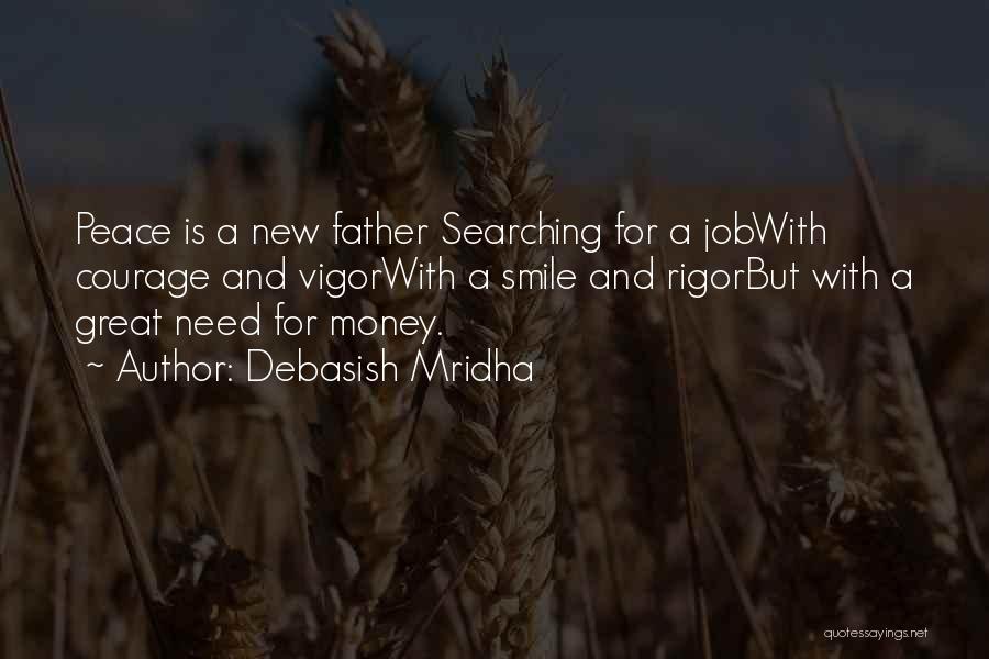 Money Love And Happiness Quotes By Debasish Mridha