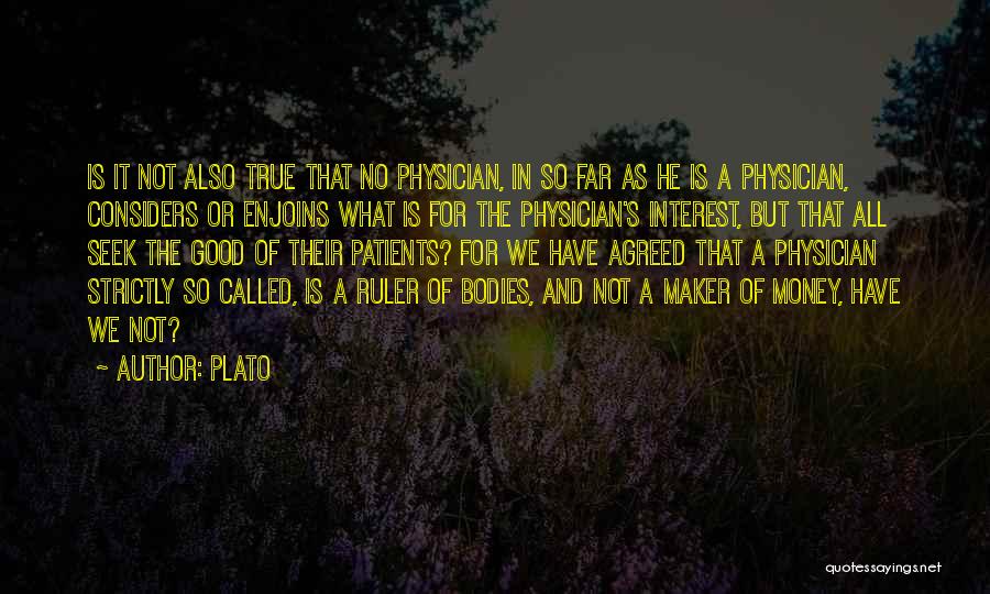 Money Maker Quotes By Plato