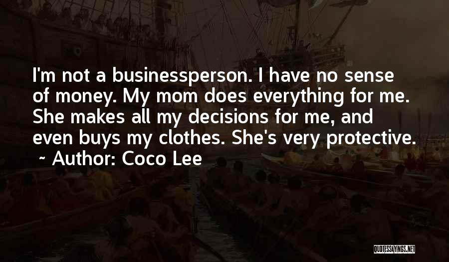 Money Makes Everything Quotes By Coco Lee