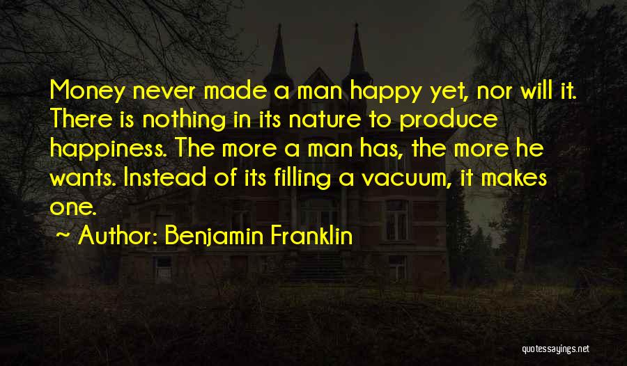 Money Makes Happiness Quotes By Benjamin Franklin