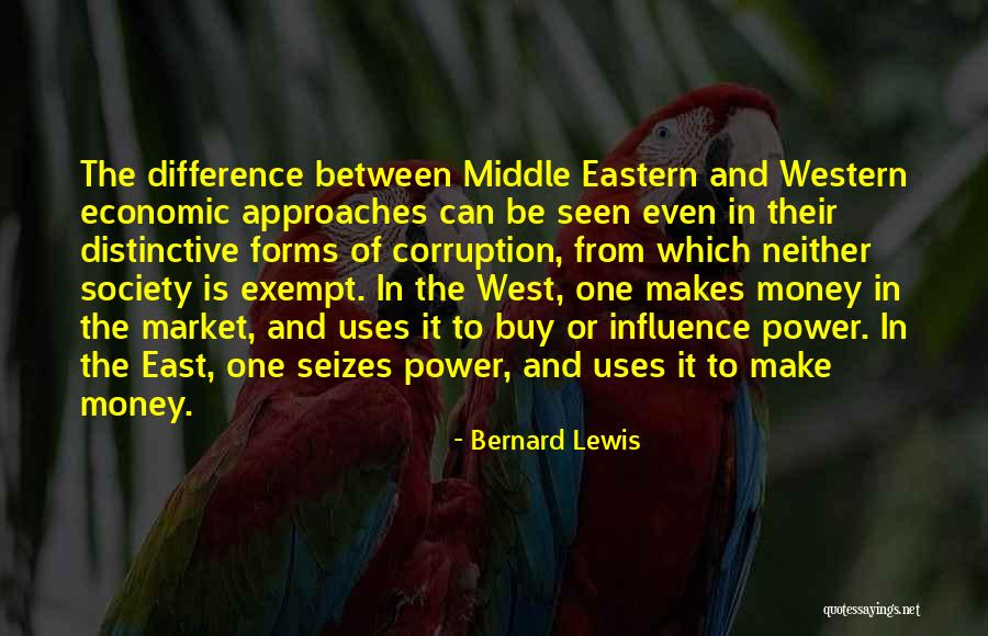 Money Makes Power Quotes By Bernard Lewis Money Makes Power Quotes By Bernard Lewis