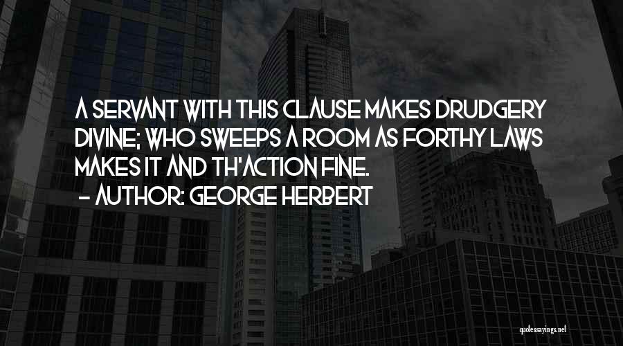 Money Makin Mitch Quotes By George Herbert