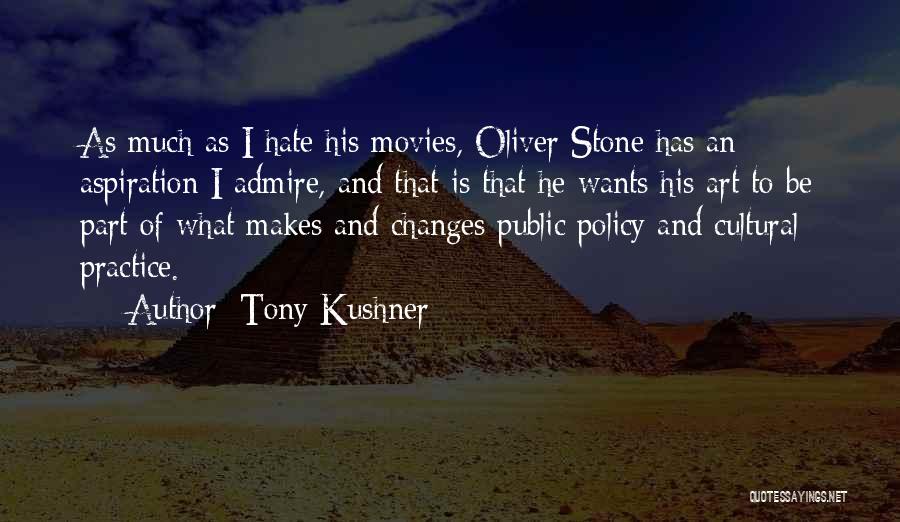 Money Makin Mitch Quotes By Tony Kushner