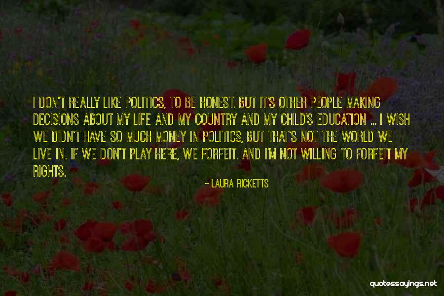 Money Making Quotes By Laura Ricketts