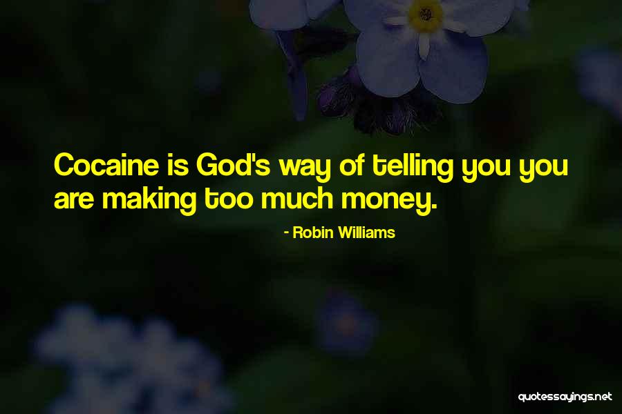 Money Making Quotes By Robin Williams