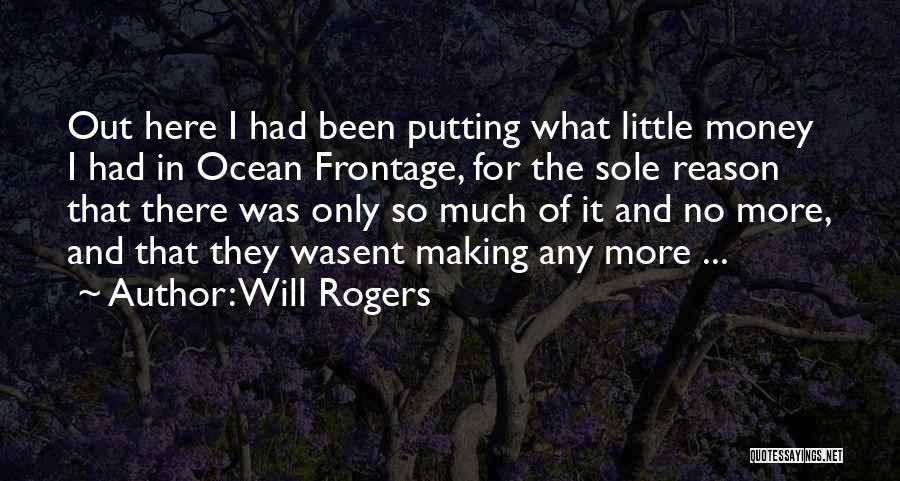 Money Making Quotes By Will Rogers