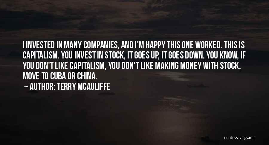 Money Making You Happy Quotes By Terry McAuliffe