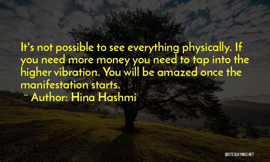 Money Matters In Life Quotes By Hina Hashmi