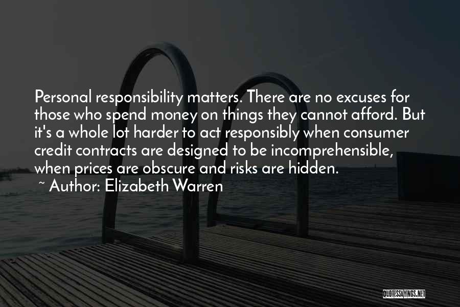 Money Matters Quotes By Elizabeth Warren