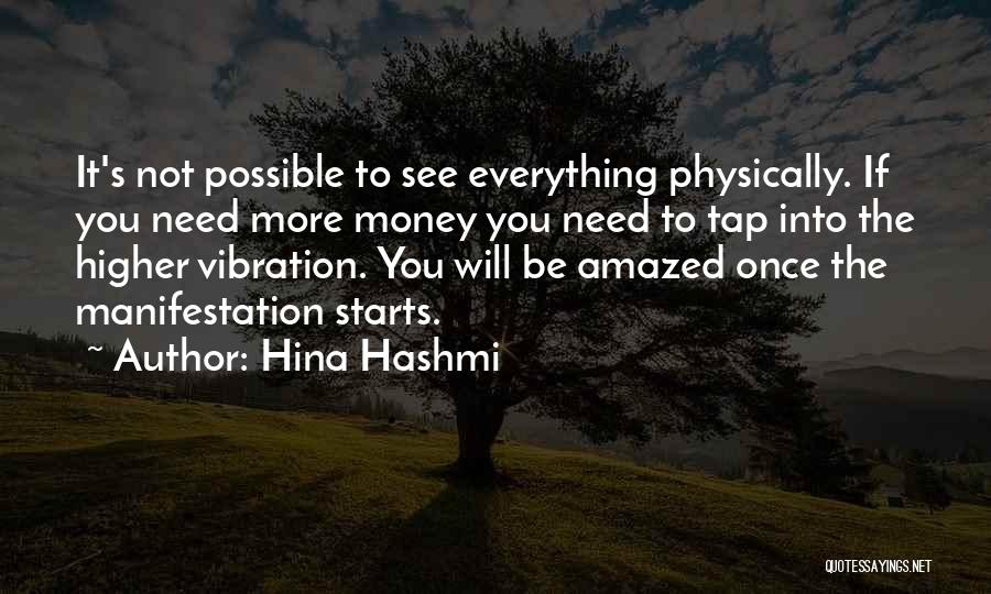 Money Matters Quotes By Hina Hashmi