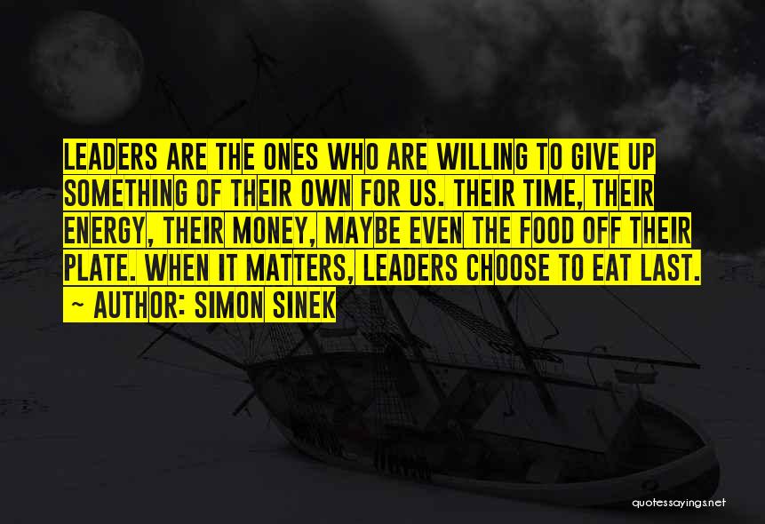 Money Matters Quotes By Simon Sinek