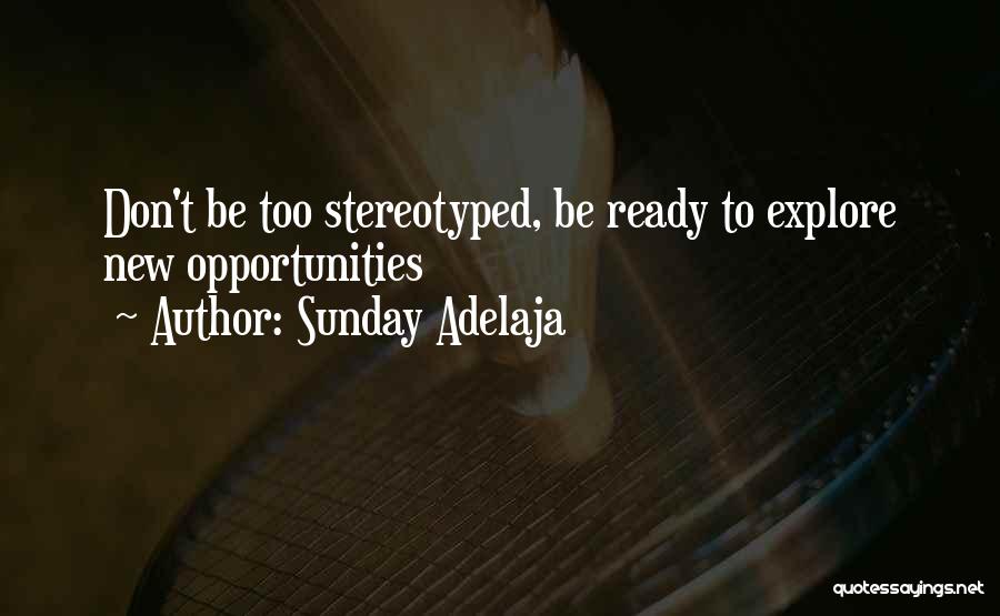 Money Mindedness Quotes By Sunday Adelaja