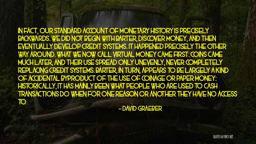 Money Monetary Quotes By David Graeber Money Monetary Quotes By David Graeber