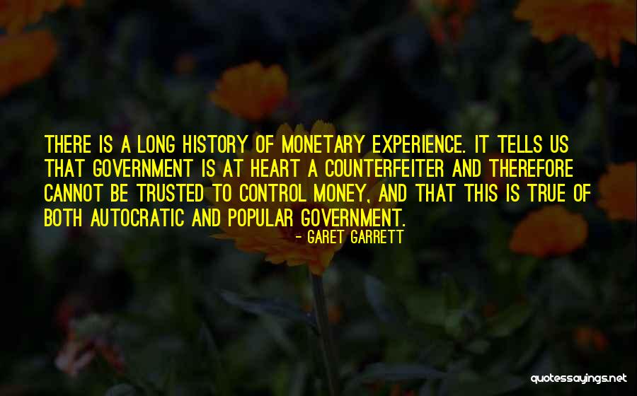 Money Monetary Quotes By Garet Garrett Money Monetary Quotes By Garet Garrett