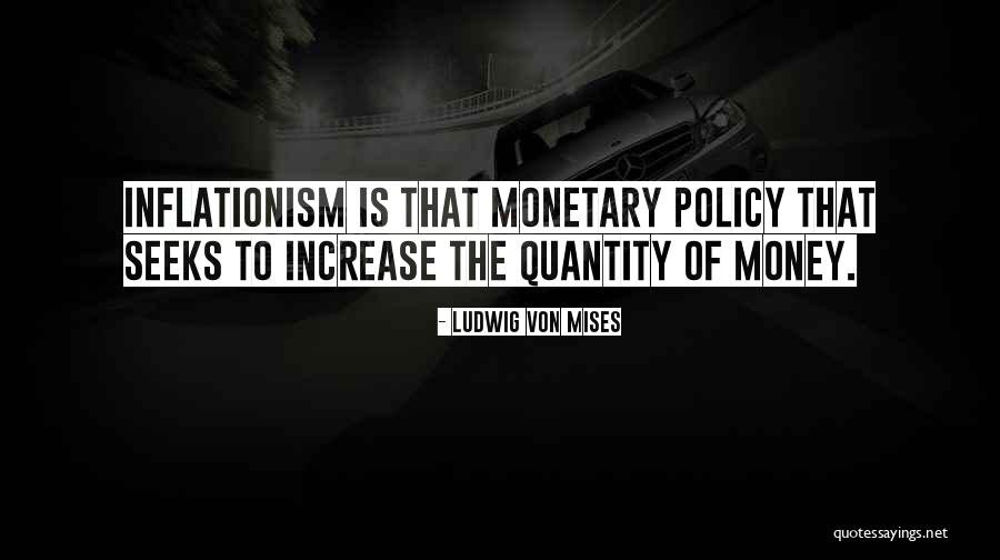 Money Monetary Quotes By Ludwig Von Mises Money Monetary Quotes By Ludwig Von Mises