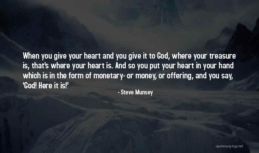 Money Monetary Quotes By Steve Munsey Money Monetary Quotes By Steve Munsey
