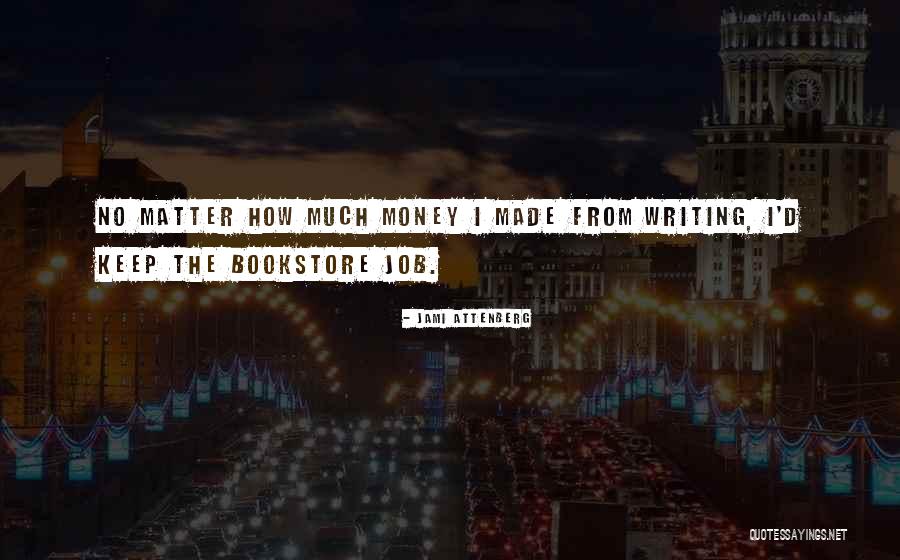Money-moocher Quotes By Jami Attenberg Money-moocher Quotes By Jami Attenberg
