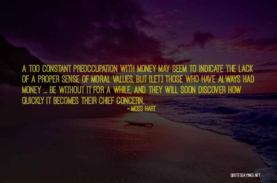 Money-moocher Quotes By Moss Hart Money-moocher Quotes By Moss Hart