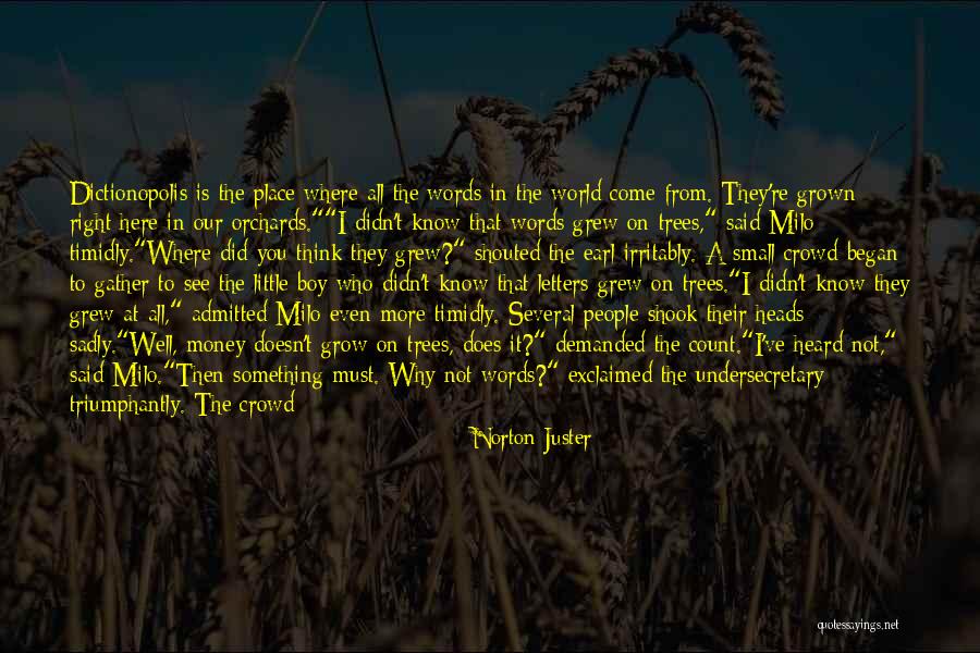Money-moocher Quotes By Norton Juster Money-moocher Quotes By Norton Juster