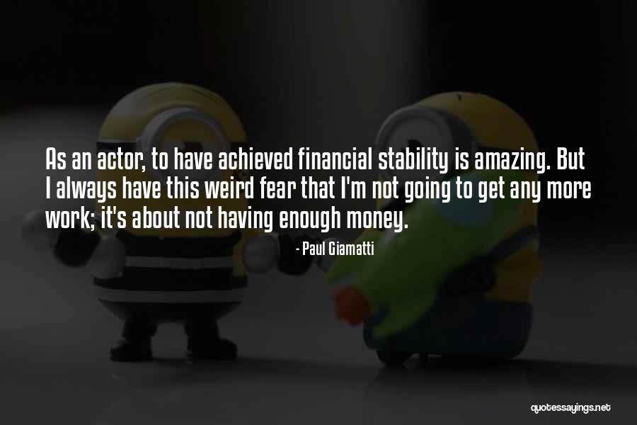 Money-moocher Quotes By Paul Giamatti Money-moocher Quotes By Paul Giamatti