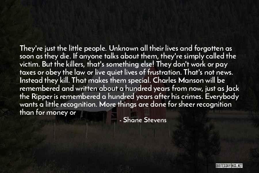 Money-moocher Quotes By Shane Stevens Money-moocher Quotes By Shane Stevens