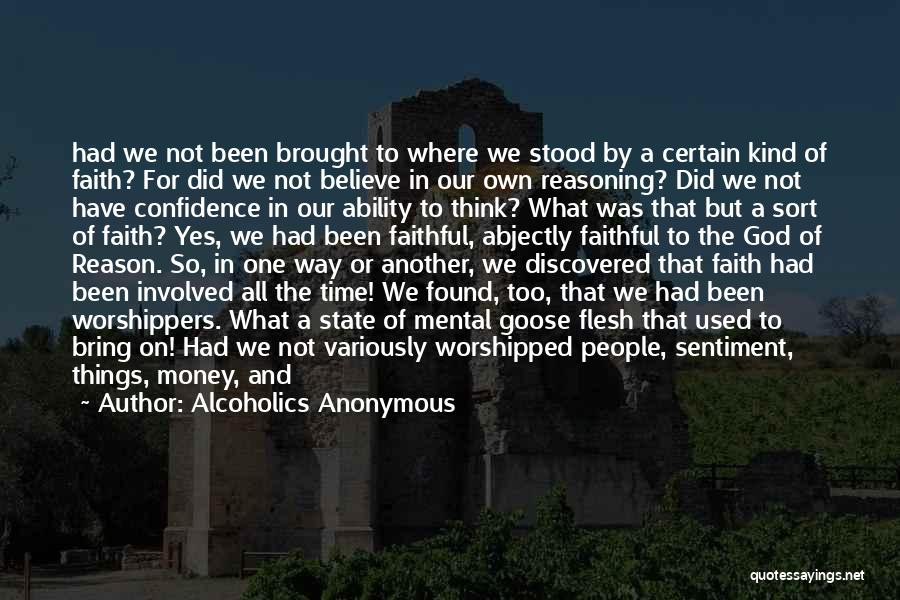 Money Motive Quotes By Alcoholics Anonymous