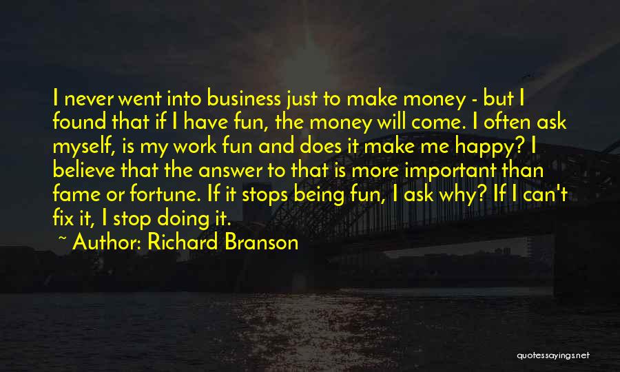 Money Not Being Important Quotes By Richard Branson