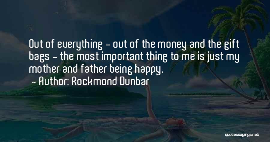 Money Not Being Important Quotes By Rockmond Dunbar