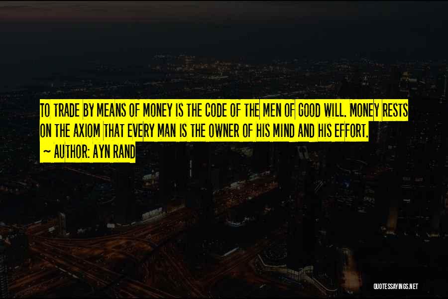 Money On The Mind Quotes By Ayn Rand