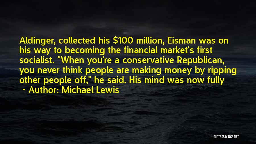 Money On The Mind Quotes By Michael Lewis