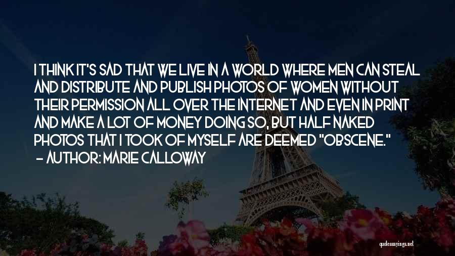 Money Over All Quotes By Marie Calloway