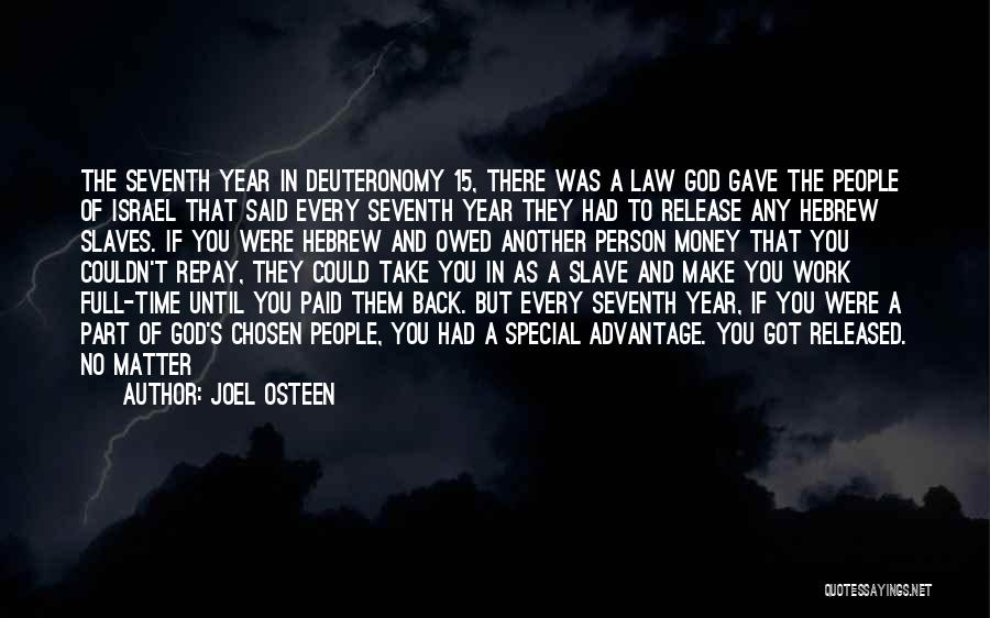 Money Owed Quotes By Joel Osteen