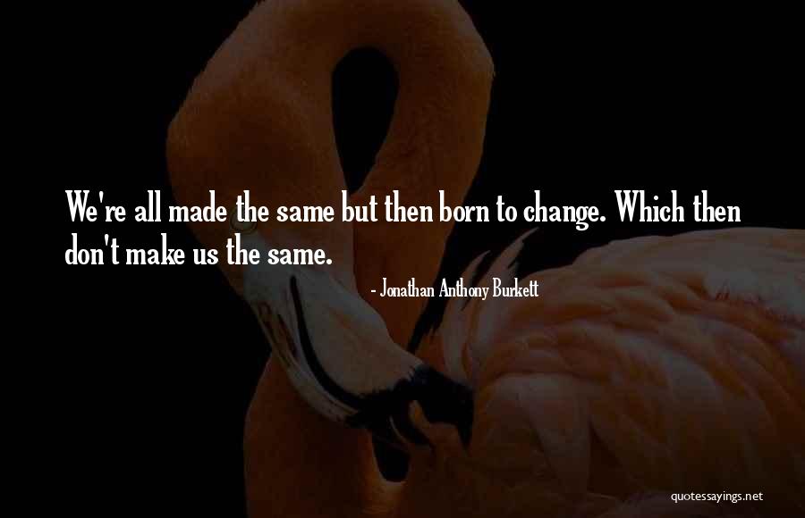Money Power And Fame Quotes By Jonathan Anthony Burkett Money Power And Fame Quotes By Jonathan Anthony Burkett