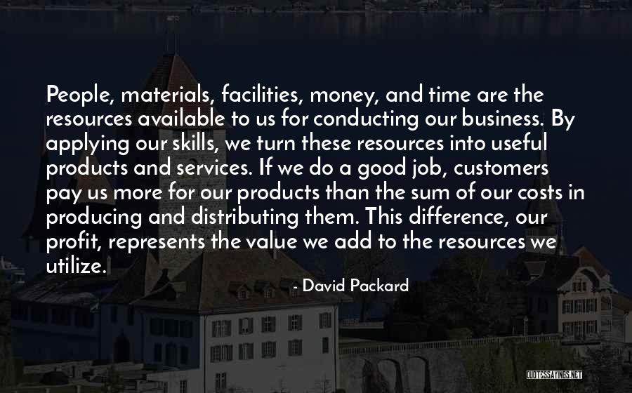 Money Profit Quotes By David Packard