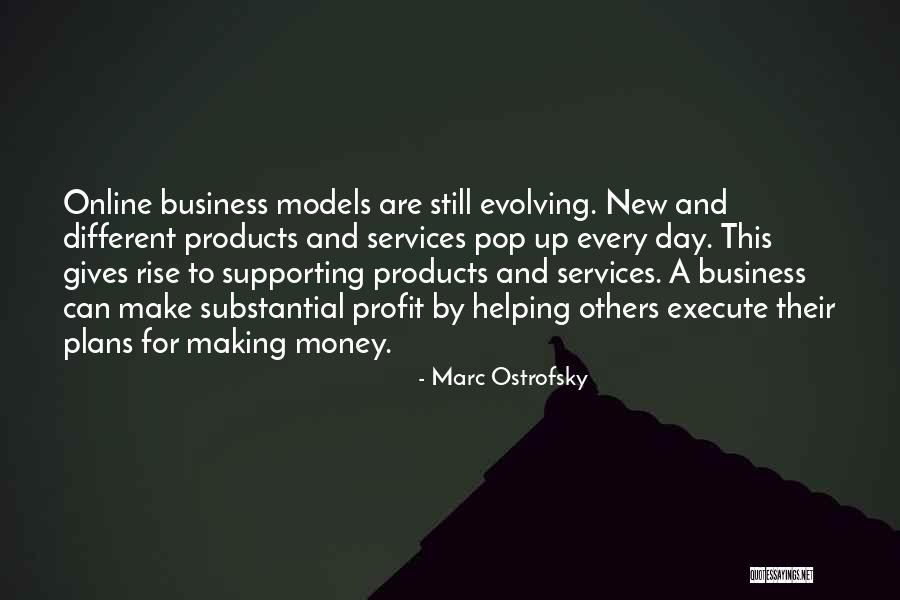 Money Profit Quotes By Marc Ostrofsky