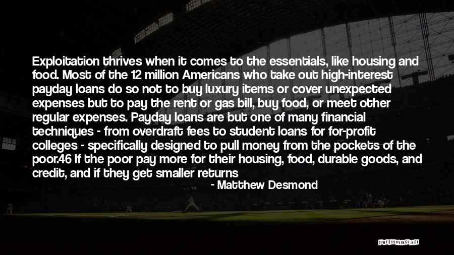 Money Profit Quotes By Matthew Desmond