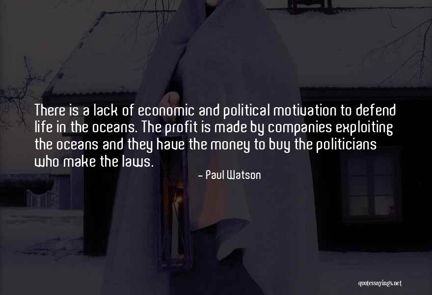 Money Profit Quotes By Paul Watson