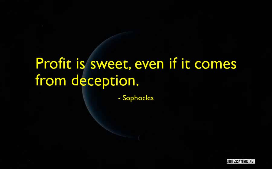 Money Profit Quotes By Sophocles