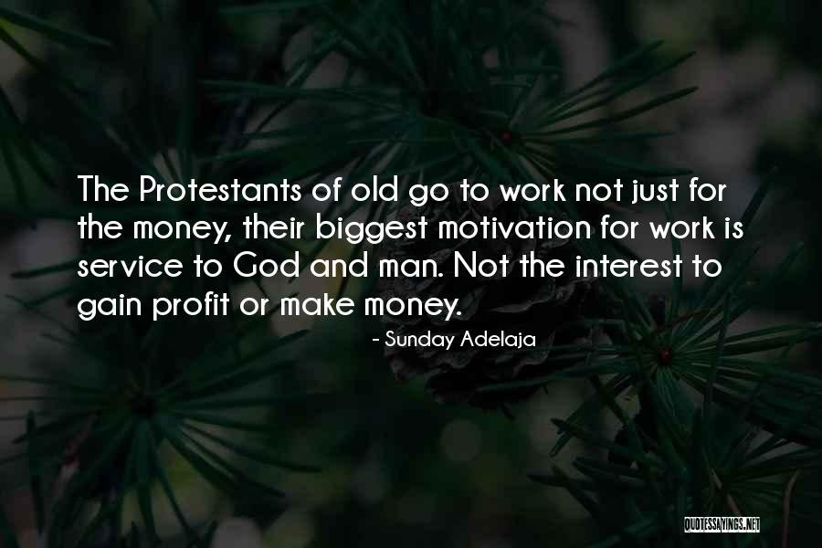 Money Profit Quotes By Sunday Adelaja