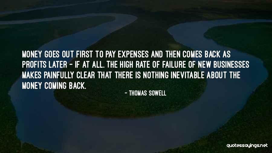 Money Profit Quotes By Thomas Sowell