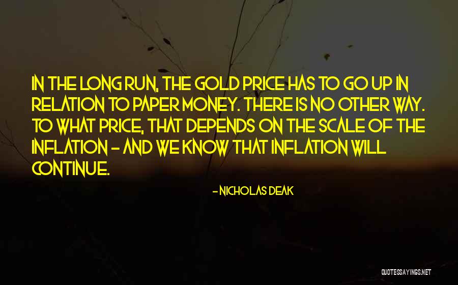 Money Relation Quotes By Nicholas Deak Money Relation Quotes By Nicholas Deak