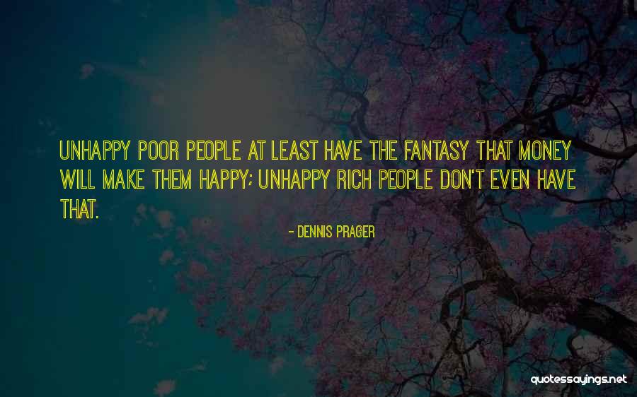 Money Rich Quotes By Dennis Prager Money Rich Quotes By Dennis Prager