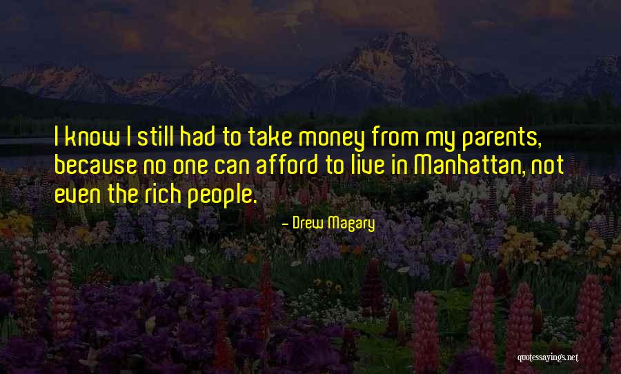 Money Rich Quotes By Drew Magary Money Rich Quotes By Drew Magary