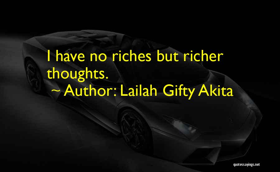 Money Riches Quotes By Lailah Gifty Akita