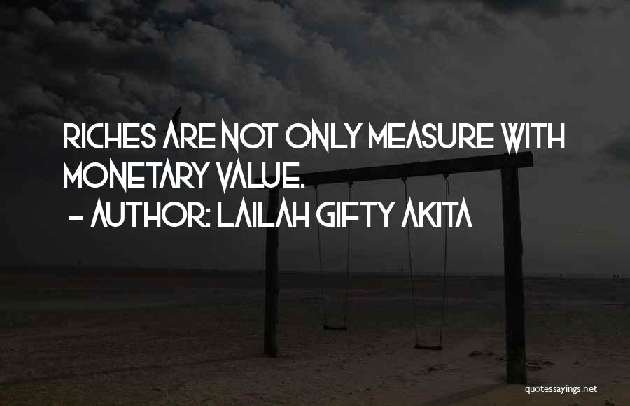 Money Riches Quotes By Lailah Gifty Akita