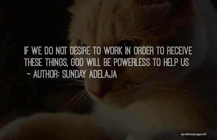 Money Riches Quotes By Sunday Adelaja