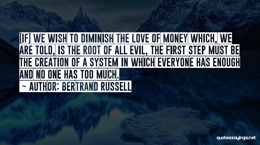 Money Root Of Evil Quotes By Bertrand Russell