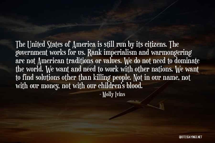 Money Run The World Quotes By Molly Ivins Money Run The World Quotes By Molly Ivins