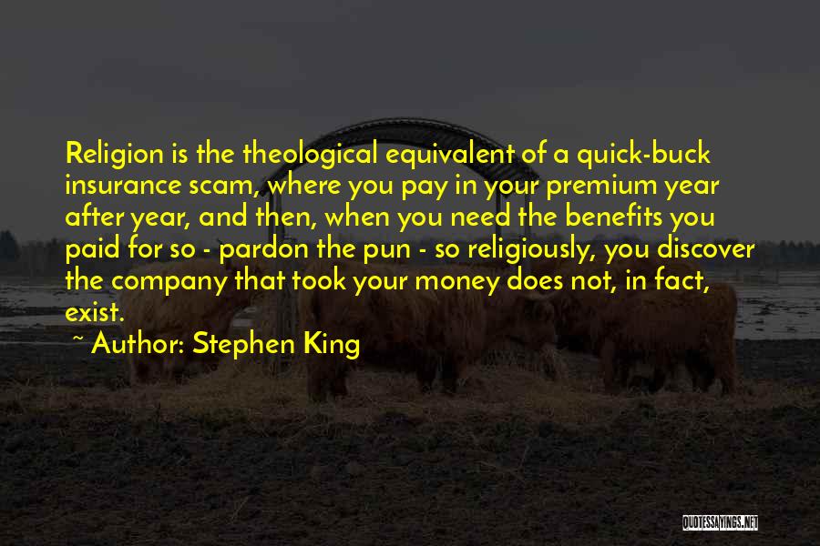 Money Scam Quotes By Stephen King